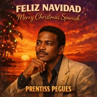 FELIZ NAVIDAD Merry Christmas Spanish - Single - Prentiss