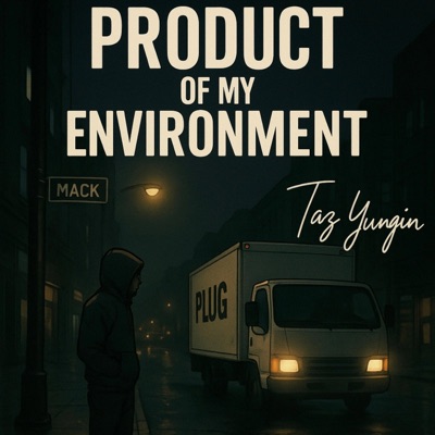 Product Of My Environment