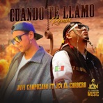 Cuando te llamo (feat. Javy campuzano) [Remix] - Single