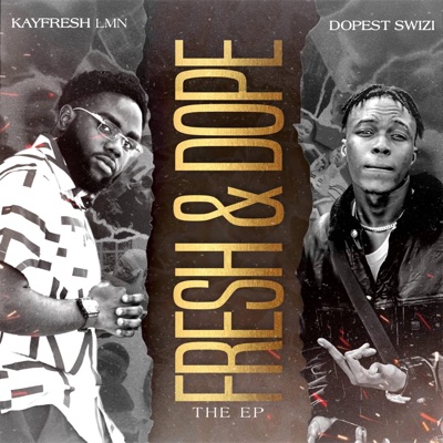 Fresh & Dope - EP