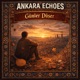 Ankara Echoes - Günler Düşer