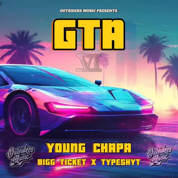 GTA (feat. Bigg Ticket & TypeShyt)