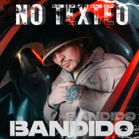 No Texteo - Single - Bandido