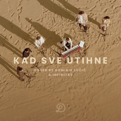 Kad Sve Utihne (feat. Infinitas) - Single