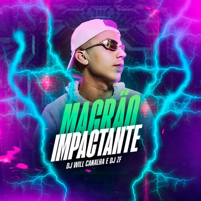 Magrão Impactante - Single