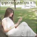 Todo es Gracias a Ti
