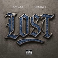 LOST (feat. SIRMIRO) - Single - OrcaMc