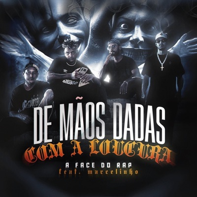 De mãos dadas com a loucura (feat. Marcelinho da baixada mt) - Single