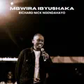 MBWIRA IBYUSHAKA