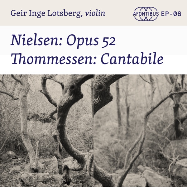 Nielsen: Opus 52 & Thommessen: Cantabile - EP