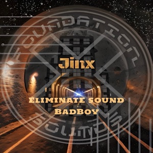 Eliminate Sound / Badboy - Single