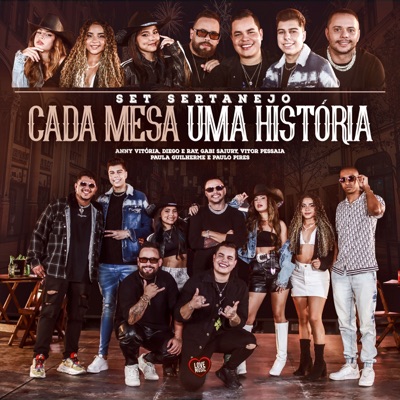 Set Sertanejo: Cada Mesa uma História (feat. Anny Vitoria, Vitor Pessaia & Diego & Ray) - Single