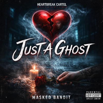 Just A Ghost - Single