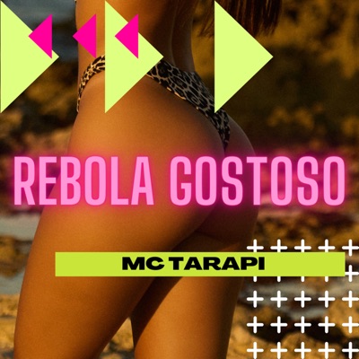 Rebola Gostoso - Single
