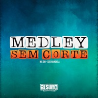 Medley Sem Corte - Single - MC GW & Dz6 Mandela