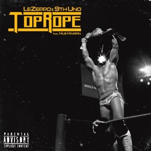 Top Rope (feat. Hus Kingpin)