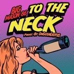 To The Neck - Single