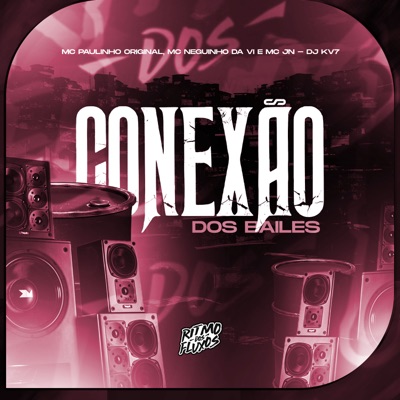 Conexão dos Bailes - Single