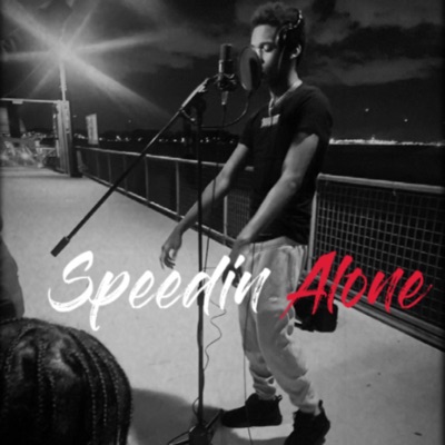Speedin' Alone