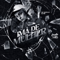 Imã de Mulher - Single - MC Hernan & DJ HB