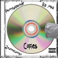 Copies (feat. Big Malc) - Single - Partyboi Parker & 2TurntCurran