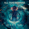 All That Remains - Divine artwork