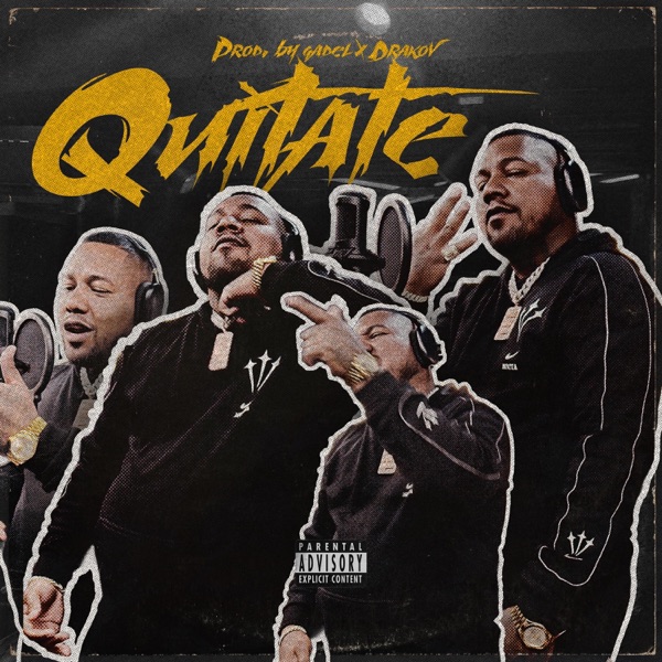 Quítate (feat. Gadel631)