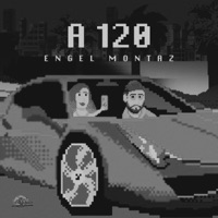 A 120 (Discoteca) - Single - Engel Montaz