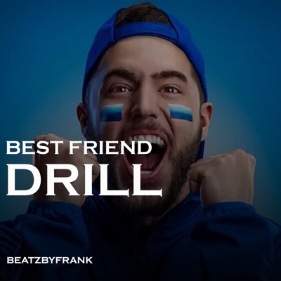 beatzbyfrank & Big Grace - Best Friend Drill