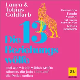 Die 13 Beziehungswölfe