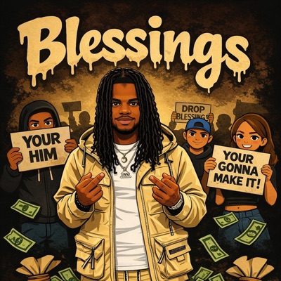 Blessings (feat. Thirty7200) - Single