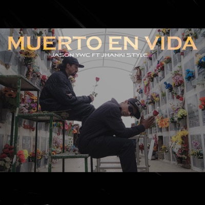 MUERTO EN VIDA (feat. El Mulato Jhanki Style) - Single