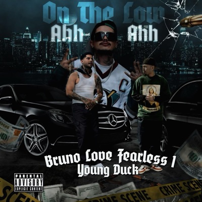 On The Low (Ahh Ahh) (feat. Fearless1 & Young Duck) - Single