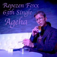 Ageha - Single - Repezen Foxx
