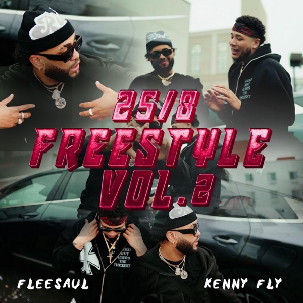 25/8 Freestyle, Vol. 2 (feat. FleeSaul)