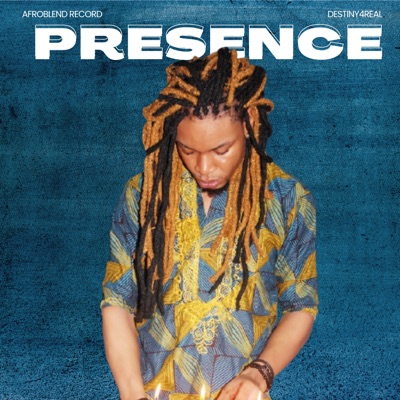 Presence (feat. Destiny4real) - Single