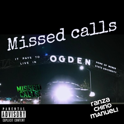 Missed calls (feat. Chino & RANZA) - Single