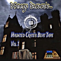 Haunted Crates Beat Tape Vol 1. - P.Sways