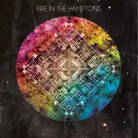 Crystalize — Fire In The Hamptons