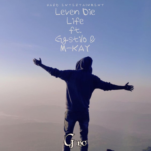 Leven Die Life (feat. Ggstilo & M-KAY)