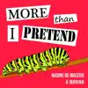 More Than I Pretend