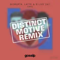 Omg — Disrupta, Latte & B Live