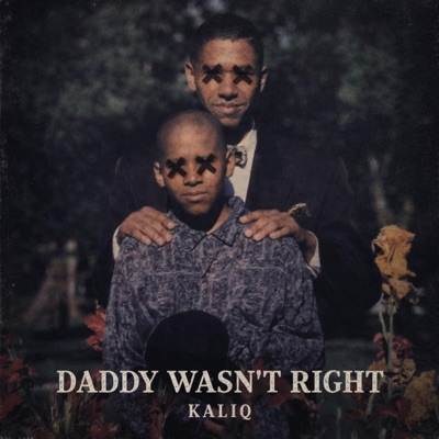 Daddy Wasn't Right - Single