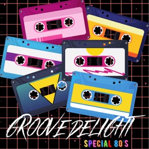 Groove Delight Special 80s - Single