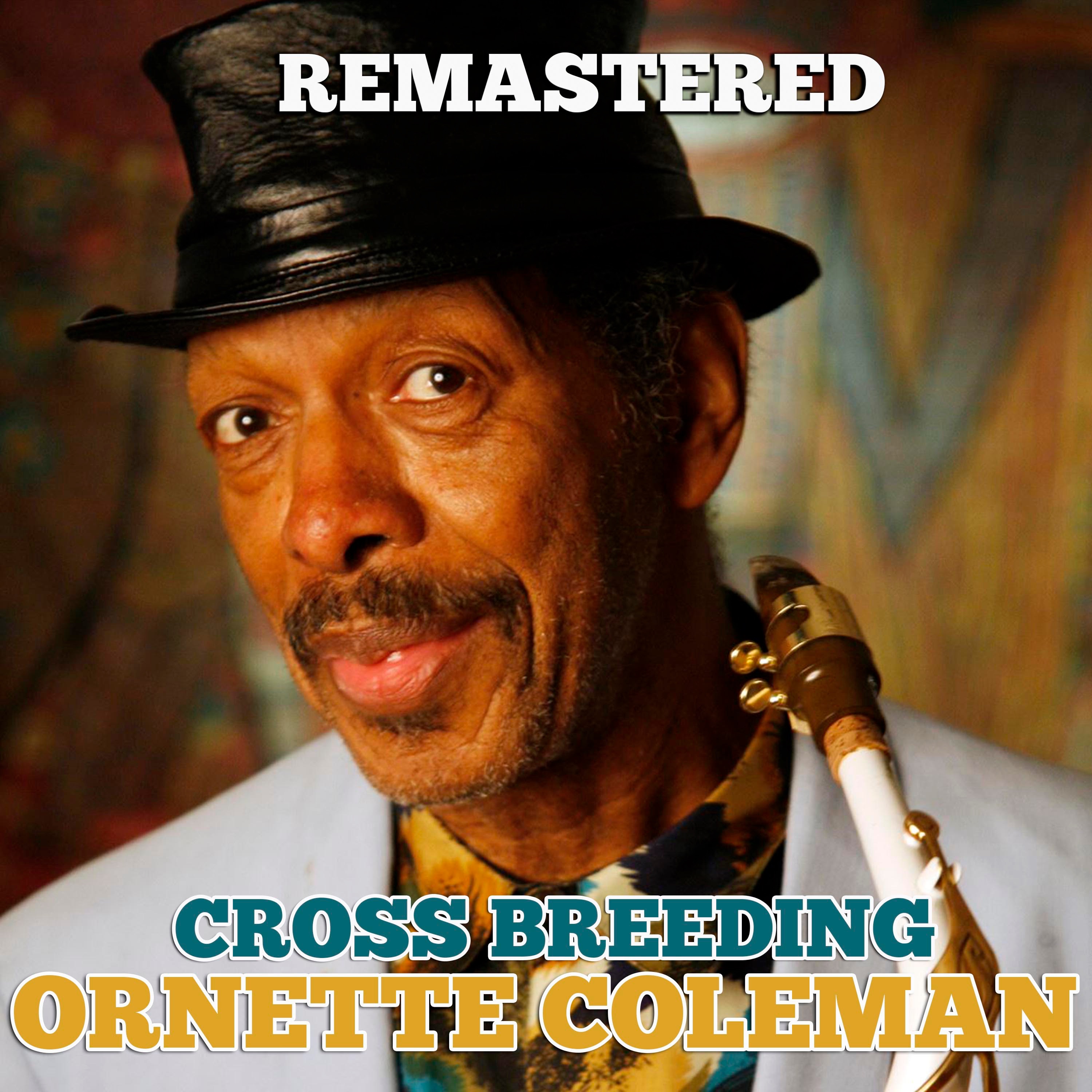 Cross Breeding (Remastered)