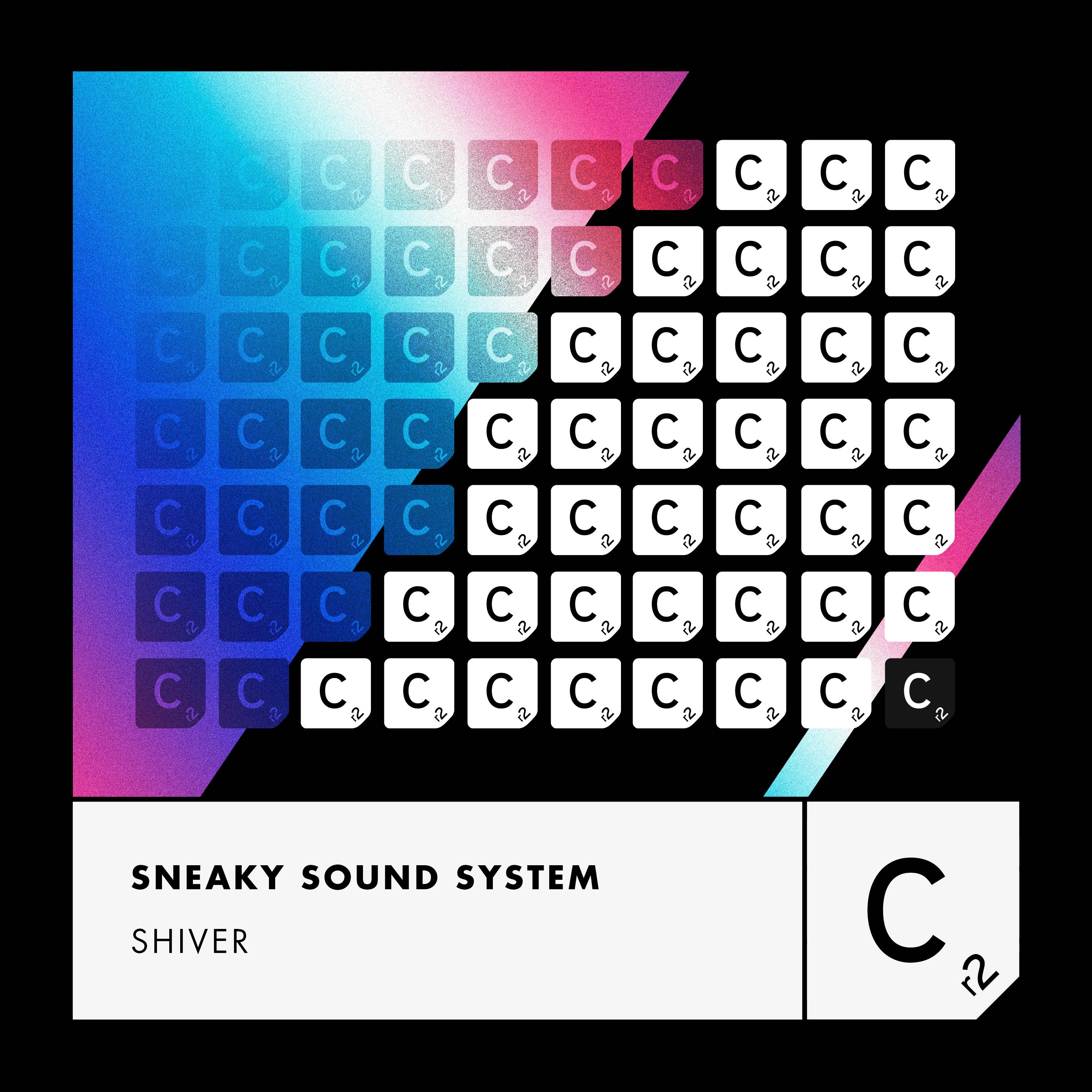 Sneaky Sound System - Shiver (Extended Mix)