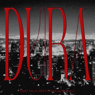 Dura (feat. Osder one & Bidi 63) - Single