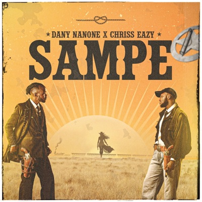 Sampe (feat. Chriss Eazy) - Single