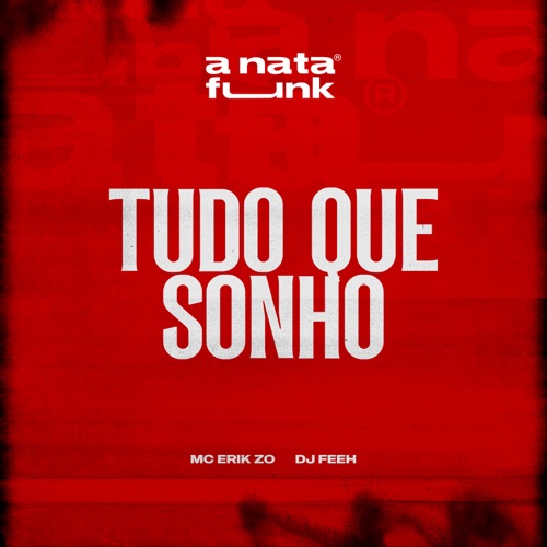 Tudo Que Sonho (feat. DJ Feeh) - Single