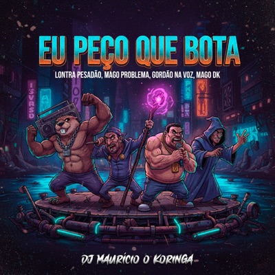 EU PEÇO QUE BOTA (feat. Mago Problema) [with Mago Dk] - Single